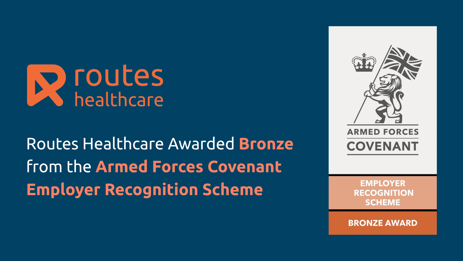 Routes Healthcare Awarded Bronze from the Armed Forces Covenant Employer Recognition Scheme